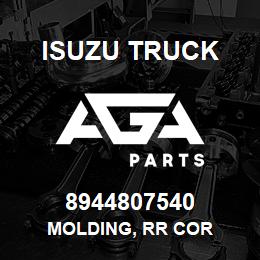 8944807540 Isuzu Truck MOLDING, RR COR | AGA Parts