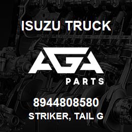 8944808580 Isuzu Truck STRIKER, TAIL G | AGA Parts