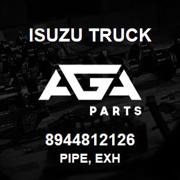 8944812126 Isuzu Truck PIPE, EXH | AGA Parts