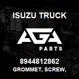 8944812862 Isuzu Truck GROMMET, SCREW, | AGA Parts