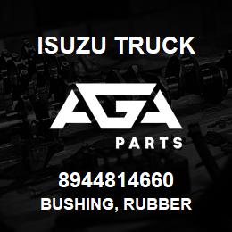 8944814660 Isuzu Truck BUSHING, RUBBER | AGA Parts