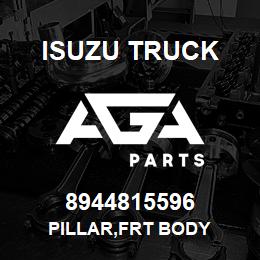 8944815596 Isuzu Truck PILLAR,FRT BODY | AGA Parts