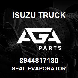 8944817180 Isuzu Truck SEAL,EVAPORATOR | AGA Parts