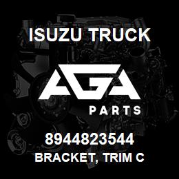 8944823544 Isuzu Truck BRACKET, TRIM C | AGA Parts