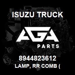 8944823612 Isuzu Truck LAMP, RR COMB ( | AGA Parts