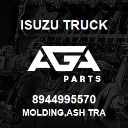 8944995570 Isuzu Truck MOLDING,ASH TRA | AGA Parts