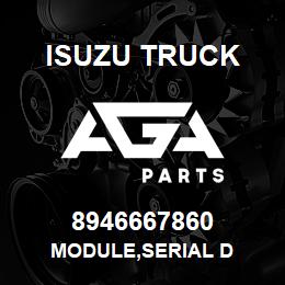 8946667860 Isuzu Truck MODULE,SERIAL D | AGA Parts