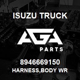 8946669150 Isuzu Truck HARNESS,BODY WR | AGA Parts