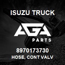 8970173730 Isuzu Truck HOSE, CONT VALV | AGA Parts