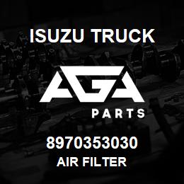 8970353030 Isuzu Truck AIR FILTER | AGA Parts