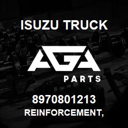 8970801213 Isuzu Truck REINFORCEMENT, | AGA Parts