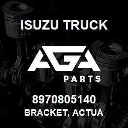 8970805140 Isuzu Truck BRACKET, ACTUA | AGA Parts