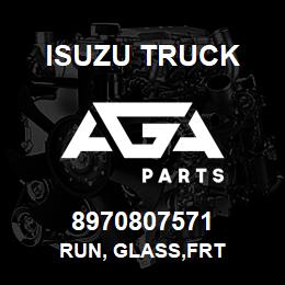 8970807571 Isuzu Truck RUN, GLASS,FRT | AGA Parts