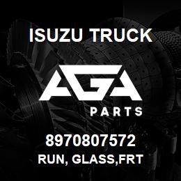 8970807572 Isuzu Truck RUN, GLASS,FRT | AGA Parts