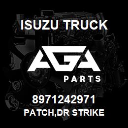 8971242971 Isuzu Truck PATCH,DR STRIKE | AGA Parts