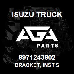 8971243802 Isuzu Truck BRACKET, INST S | AGA Parts