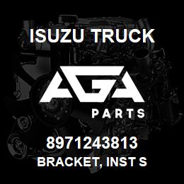 8971243813 Isuzu Truck BRACKET, INST S | AGA Parts