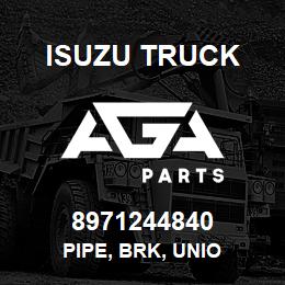 8971244840 Isuzu Truck PIPE, BRK, UNIO | AGA Parts