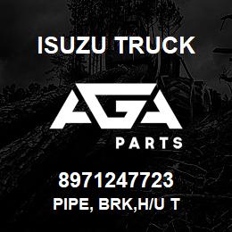 8971247723 Isuzu Truck PIPE, BRK,H/U T | AGA Parts