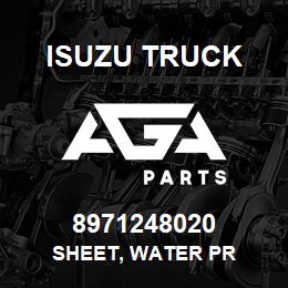 8971248020 Isuzu Truck SHEET, WATER PR | AGA Parts