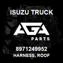 8971249952 Isuzu Truck HARNESS, ROOF | AGA Parts