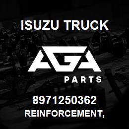 8971250362 Isuzu Truck REINFORCEMENT, | AGA Parts