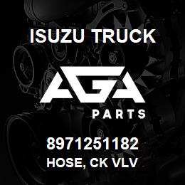 8971251182 Isuzu Truck HOSE, CK VLV | AGA Parts