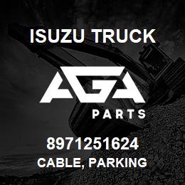 8971251624 Isuzu Truck CABLE, PARKING | AGA Parts