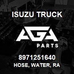 8971251640 Isuzu Truck HOSE, WATER, RA | AGA Parts