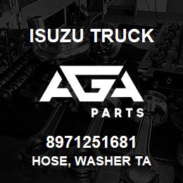 8971251681 Isuzu Truck HOSE, WASHER TA | AGA Parts