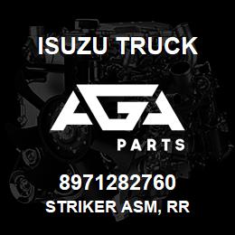 8971282760 Isuzu Truck STRIKER ASM, RR | AGA Parts