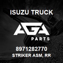 8971282770 Isuzu Truck STRIKER ASM, RR | AGA Parts