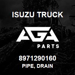 8971290160 Isuzu Truck PIPE, DRAIN | AGA Parts