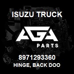 8971293360 Isuzu Truck HINGE, BACK DOO | AGA Parts