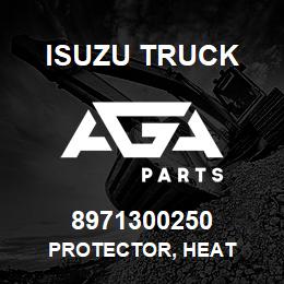 8971300250 Isuzu Truck PROTECTOR, HEAT | AGA Parts