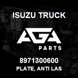 8971300600 Isuzu Truck PLATE, ANTI LAS | AGA Parts