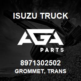 8971302502 Isuzu Truck GROMMET, TRANS | AGA Parts