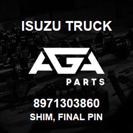 8971303860 Isuzu Truck SHIM, FINAL PIN | AGA Parts