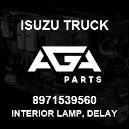 8971539560 Isuzu Truck INTERIOR LAMP, DELAY | AGA Parts