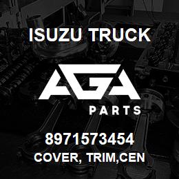 8971573454 Isuzu Truck COVER, TRIM,CEN | AGA Parts