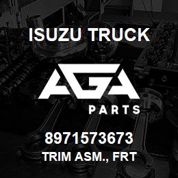 8971573673 Isuzu Truck TRIM ASM., FRT | AGA Parts