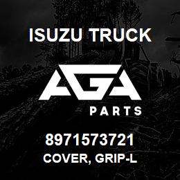 8971573721 Isuzu Truck COVER, GRIP-L | AGA Parts