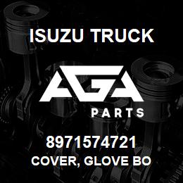 8971574721 Isuzu Truck COVER, GLOVE BO | AGA Parts