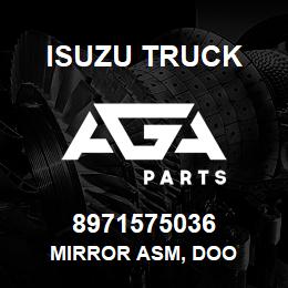 8971575036 Isuzu Truck MIRROR ASM, DOO | AGA Parts