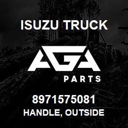 8971575081 Isuzu Truck HANDLE, OUTSIDE | AGA Parts