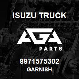 8971575302 Isuzu Truck GARNISH | AGA Parts