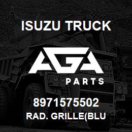 8971575502 Isuzu Truck RAD. GRILLE(BLU | AGA Parts