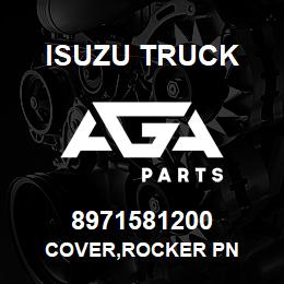 8971581200 Isuzu Truck COVER,ROCKER PN | AGA Parts