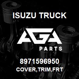 8971596950 Isuzu Truck COVER,TRIM,FRT | AGA Parts