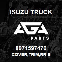 8971597470 Isuzu Truck COVER,TRIM,RR S | AGA Parts